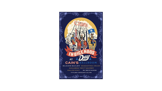 Poster - Indigenous Day at Cain's Ballroom